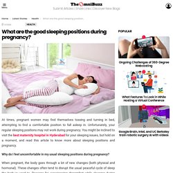 What are the good sleeping positions during pregnancy?