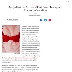 Body-Positive Activists Shut Down Instagram Haters on Vacation