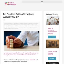 Do Positive Daily Affirmations Actually Work? - Positive Zen Energy