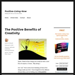 The Positive Benefits of Creativity