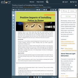 Positive Impacts of Installing Patios in Home