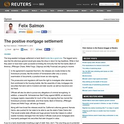 The positive mortgage settlement