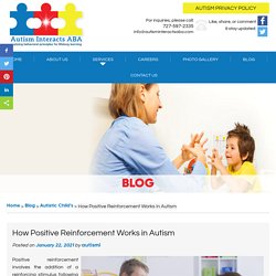 How Positive Reinforcement Works in Autism