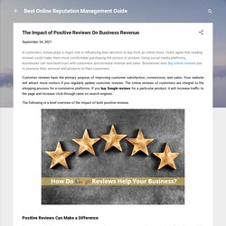 The Impact of Positive Reviews On Business Revenue