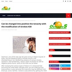 Can be changed into positive the tenacity with the modification of strokes #20