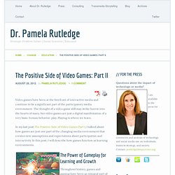 The Positive Side of Video Games: Part II — Dr. Pamela Rutledge