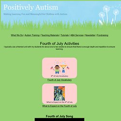 Positively Autism ~ Free Materials and Resources ~ Fourth of July Activities
