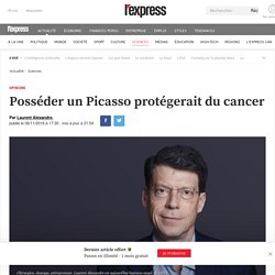 Posséder un Picasso protégerait du cancer