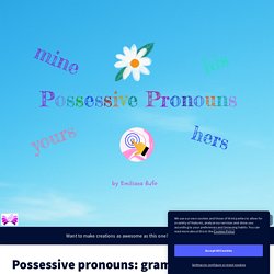 Possessive pronouns: grammar rule and quiz