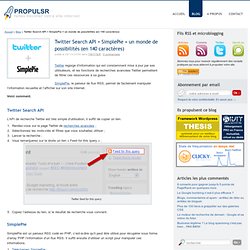 Twitter Search API + SimplePie Parseur RSS = Un Monde de Possibi