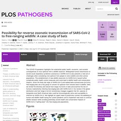 PLOS 03/09/20 Possibility for reverse zoonotic transmission of SARS-CoV-2 to free-ranging wildlife: A case study of bats