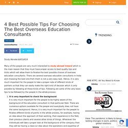 4 Best Possible Tips For Choosing The Best Overseas Education Consultants