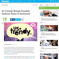 Us Trendy Brings Possible Fashion Fame to Everyone