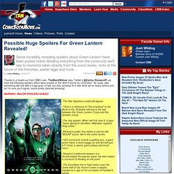 Possible Huge Spoilers For Green Lantern Revealed!