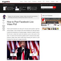 How to Post Facebook Live Video Poll - Crypt Life