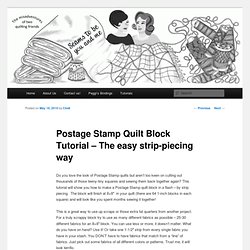 Postage Stamp Quilt Block Tutorial – The easy strip-piecing way
