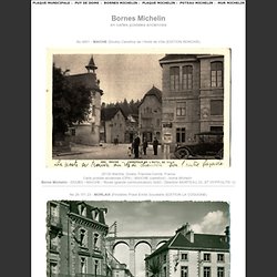 Cartes postales anciennes - Bornes Michelin, France