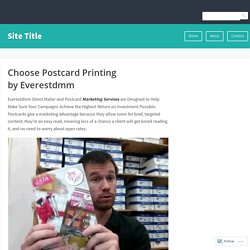 Choose Postcard Printing by Everestdmm – Site Title