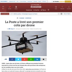 La Poste a livré son premier colis par drone