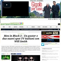 Men in Black 3 – Un poster e due nuovi spot TV italiani con Will Smith