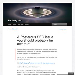 A Posterous SEO issue you should probably be aware of