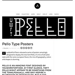 Pello Type Posters