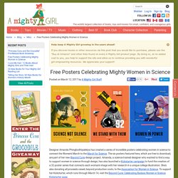 Free Posters Celebrating Mighty Women in Science