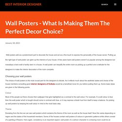 Wall Posters - What Is Making Them The Perfect Decor Choice?