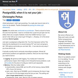 PostgreSQL when it is not your job - Christophe Pettus