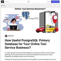 How Useful PostgreSQL Primary Database for Your Online Taxi Service Business? - DEV Community