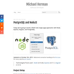 PostgreSQL and NodeJS - Michael Herman