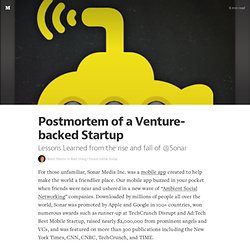 Postmortem of a Venture-backed Startup