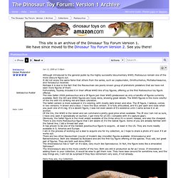 The Dinosaur Toy Forum: Version 1 Archive