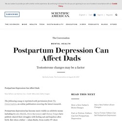 Postpartum Depression Can Affect Dads