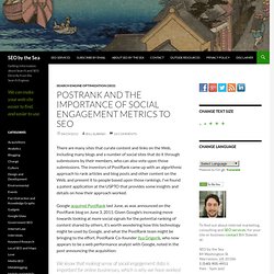 PostRank and the Importance of Social Engagement Metrics to SEO