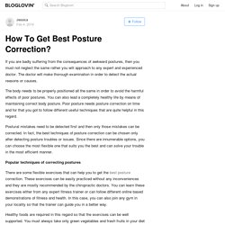 How To Get Best Posture Correction?