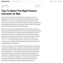 Tips To Select The Right Posture Corrector for Men