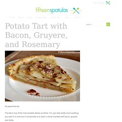 Potato Tart with Bacon, Gruyere, and Rosemary