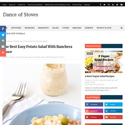 The Best Easy Potato Salad With Ranchera Sauce