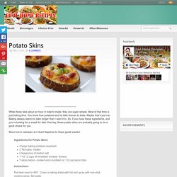 Potato Skins - Page 2 of 2 - Cool Home Recipes