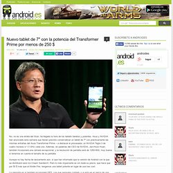 Nuevo tablet de 7″ con la potencia del Transformer Prime por menos de 250 $