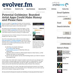 Potential Goldmine: Branded Artist Apps Could Make Money and Please Fans