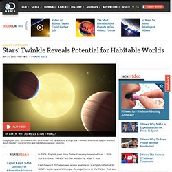 Stars' Twinkle Reveals Potential for Habitable Worlds