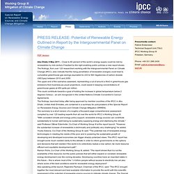 PRESS RELEASE: Potential of Renewable Energy Outlined in Report by the Intergovernmental Panel on Climate Change — SRREN