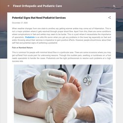 Potential Signs that Need Podiatrist Services