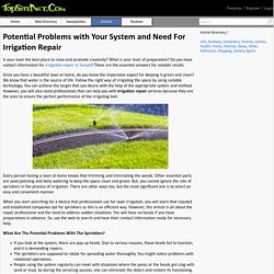 Potential Problems with Your System and Need For Irrigation Repair