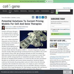 Potential Solutions To Current Pricing Models For Cell And Gene Therapies