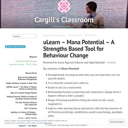 uLearn – Mana Potential – A Strengths Based Tool for Behaviour Change – Cargill's Classroom