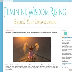 Unleash Your Hidden Potential With Transformational Coaching For Women