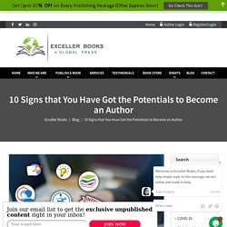 10 Signs that You Have Got the Potentials to Become an Author